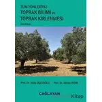 Tüm Yönleriyle Toprak Bilimi ve Toprak Kirlenmesi - Sülin Taşcıoğlu - Çağlayan Kitabevi