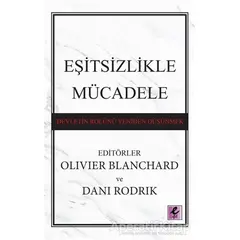 Eşitsizlikle Mücadele: Devletin Rolünü Yeniden Düşünmek - Kolektif - Efil Yayınevi