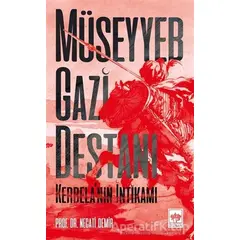 Müseyyeb Gazi Destanı - Necati Demir - Ötüken Neşriyat