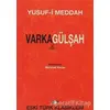 Varka ile Gülşah - Yusuf-ı Meddah - Say Yayınları