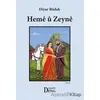 Heme u Zeyne - Diyar Budak - Deng Yayınları