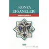 Konya Efsaneleri - Osman Avanoğlu - Çimke Yayınevi