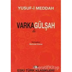 Varka ile Gülşah - Yusuf-ı Meddah - Say Yayınları