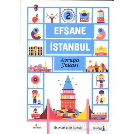 Efsane İstanbul - Avrupa Yakası - Işın Bilgin - Büyülü Fener Yayınları