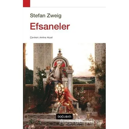 Efsaneler - Stefan Zweig - Doğu Batı Yayınları