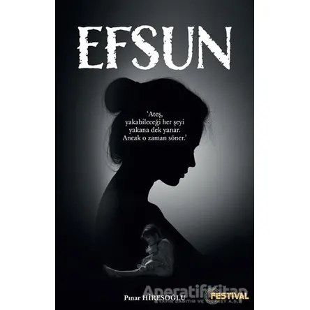 Efsun - Pınar Hiresoğlu - Festival Yayıncılık