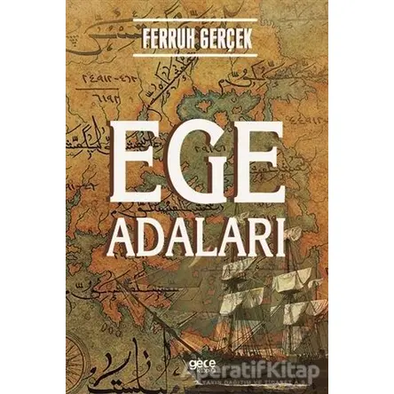 Ege Adaları - Ferruh Gerçek - Gece Kitaplığı