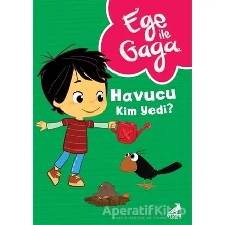 Ege ile Gaga – Havucu Kim Yedi ? - Kolektif - Erdem Çocuk