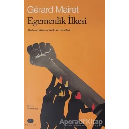 Egemenlik İlkesi - Gerard Mairet - Açılım Kitap