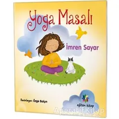 Yoga Masalı - İmren Sayar - Eğiten Kitap