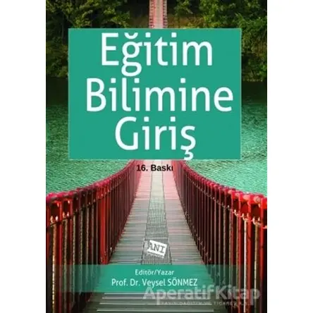 Eğitim Bilimine Giriş - Veysel Sönmez - Anı Yayıncılık