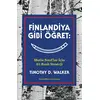 Finlandiya Gibi Öğret: Mutlu Sınıflar İçin 33 Basit Strateji - Timothy D. Walker - Pegasus Yayınları