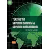 Türkiye’nin Savunma Sanayisi ve Savunma Harcamaları - Zafer Saygılı - Nobel Bilimsel Eserler