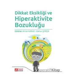 Dikkat Eksikliği ve Hiperaktivite Bozukluğu - Kolektif - Pegem Akademi Yayıncılık