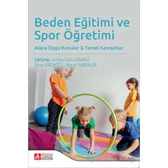 Beden Eğitimi ve SBpor Öğretimi - Kolektif - Pegem Akademi Yayıncılık