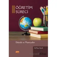 Öğretim Süreci Etkinlik Ve Materyaller - Ali Rıza Seydi - Nobel Bilimsel Eserler