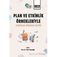 Plan ve Etkinlik O¨rnekleriyle I·lkokulda Degˆerler Egˆitimi