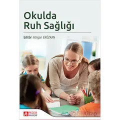 Okulda Ruh Sağlığı - Kolektif - Pegem Akademi Yayıncılık