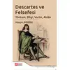 Descartes ve Felsefesi - Hüseyin Aydoğdu - Pegem Akademi Yayıncılık