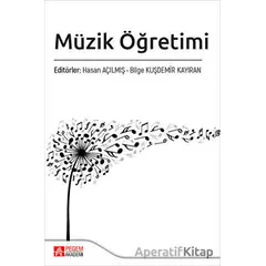 Müzik Öğretimi - Kolektif - Pegem Akademi Yayıncılık