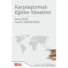 Karşılaştırmalı Eğitim Yönetimi - Yasemin Yeşilbaş Özenç - Pegem Akademi Yayıncılık