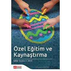 Özel Eğitim ve Kaynaştırma - Kolektif - Pegem Akademi Yayıncılık