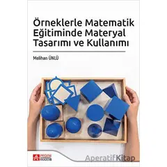 Örneklerle Matematik Eğitiminde Materyal Tasarımı ve Kullanımı