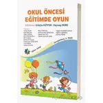 Okul Öncesi Eğitimde Oyun - Kolektif - Eğiten Kitap