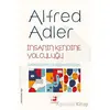 İnsanın Kendine Yolculuğu - Alfred Adler - Olimpos Yayınları