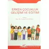 Erken Çocukluk Gelişimi ve Eğitimi - Kolektif - Paradigma Akademi Yayınları