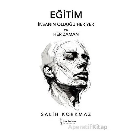 Eğitim - Salih Korkmaz - İkinci Adam Yayınları