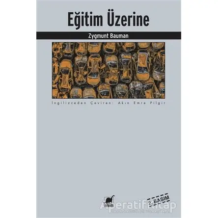 Eğitim Üzerine - Zygmunt Bauman - Ayrıntı Yayınları