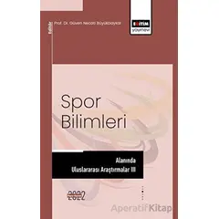 Spor Bilimleri Alanında Uluslararası Araştırmalar III