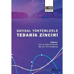 Sayısal Yöntemlerle Tedarik Zinciri - Kolektif - Eğitim Yayınevi - Bilimsel Eserler