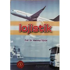 Lojistik - Mahmut Tekin - Eğitim Yayınevi - Bilimsel Eserler