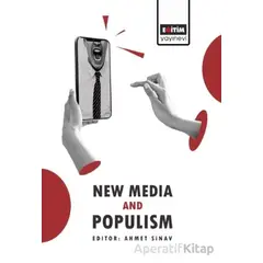 New Media and Populism - Taylan Maral - Eğitim Yayınevi - Bilimsel Eserler