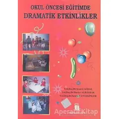 Okul Öncesi Eğitimde Dramatik Etkinlikler - Semra Cantekinler - Eğitim Yayınevi - Ders Kitapları
