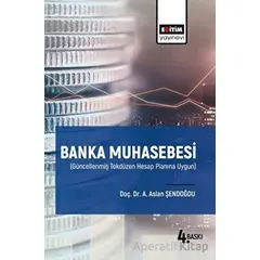 Banka Muhasebesi - A. Aslan Şendoğdu - Eğitim Yayınevi - Ders Kitapları