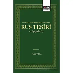 Osmanlı Türk Modernleşmesinde Rus Tesiri - Fatih Yıldız - Eğitim Yayınevi - Ders Kitapları