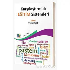 Karşılaştırmalı Eğitim Sistemleri - Osman Vaiz - Eğiten Kitap