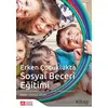 Erken Çocuklukta Sosyal Beceri Eğitimi - Kolektif - Pegem Akademi Yayıncılık