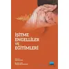 İşitme Engelliler ve Eğitimleri - Hakan Sarı - Nobel Akademik Yayıncılık