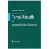 Temel Akustik ve Çevresel Gürültü Ölçümleri - Serhat Durmaz - İkinci Adam Yayınları