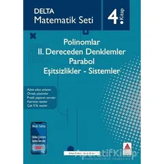 Polinomlar - 2. Dereceden Denklemler - Parabol - Eşitsizlikler - Sistemler