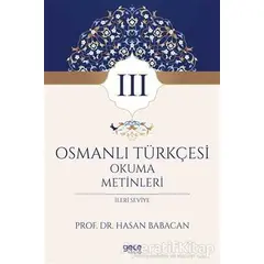 Osmanlı Türkçesi Okuma Metinleri 3 - Hasan Babacan - Gece Kitaplığı