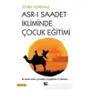 Asr-ı Saadet İkliminde Çocuk Eğitimi - Zehra Korkmaz - Çınaraltı Yayınları