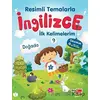 Resimli Temalarla İngilizce İlk Kelimelerim 9 - Doğada - Kolektif - Dikkat Atölyesi Yayınları