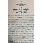 Medya, İletişim ve Toplum - Asena Temelli Coşgun - Çizgi Kitabevi Yayınları