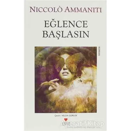 Eğlence Başlasın - Niccolo Ammaniti - Can Yayınları