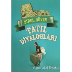 Tatil Diyalogları - Birol Güven - Alfa Yayınları